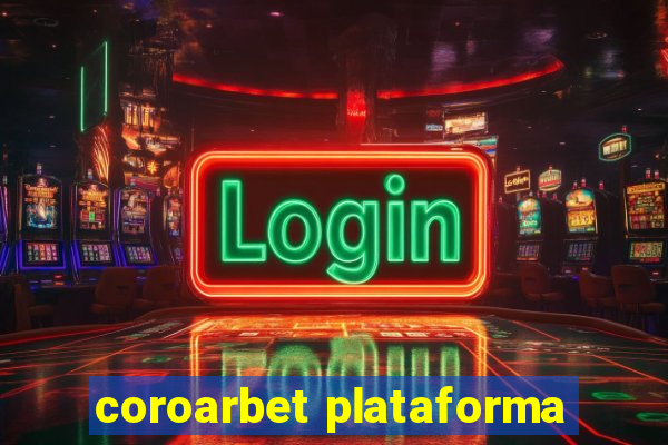 coroarbet plataforma